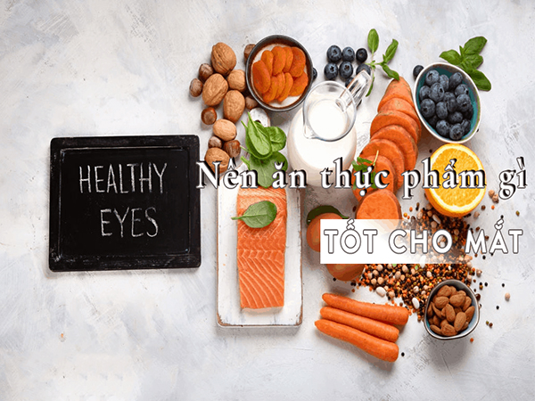 Những chất dinh dưỡng cần thiết cho một đôi mắt khỏe mạnh